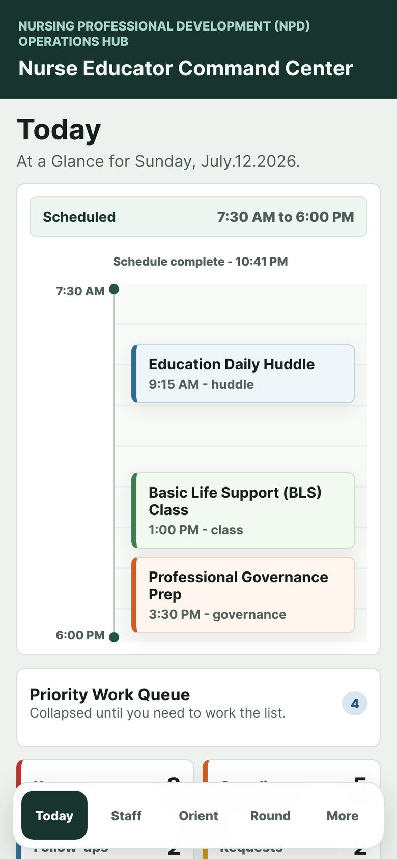 Nurse Educator Command Center Today screen on an iPhone with schedule timeline, priority work queue, and bottom tab bar — sample data